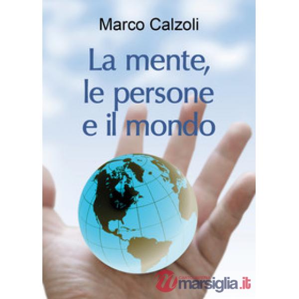 Mente, le persone e il mondo (La)