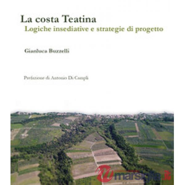 Costa teatina. Logiche insediative e strategie di progetto (La)