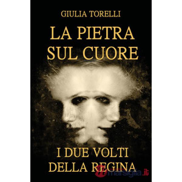 Due volti della regina. La pietra sul cuore (I)