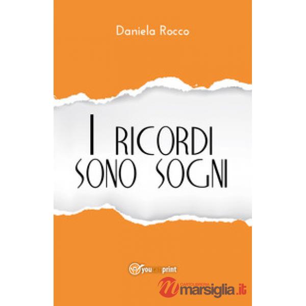 Ricordi sono sogni e altri racconti (I)