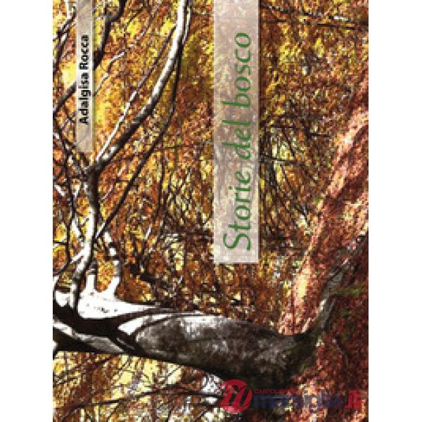Storie del bosco (Le)