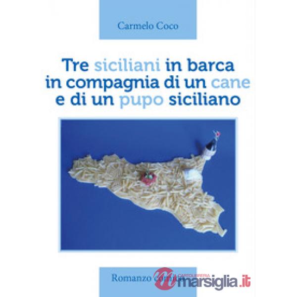 Tre siciliani in barca in compagnia di un cane e di un pupo siciliano