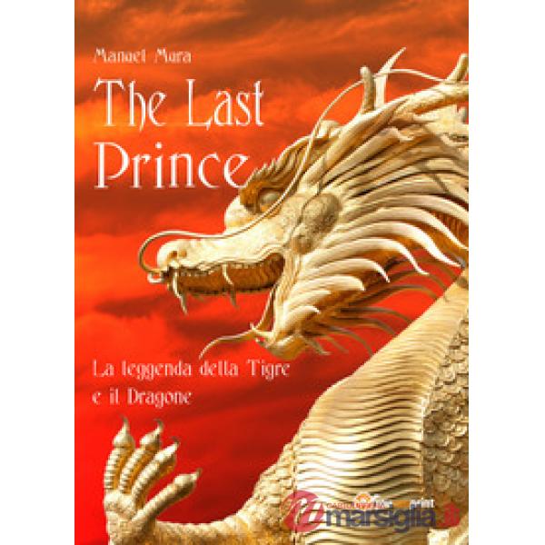 Last prince. La leggenda della Tigre e il Dragone (The)