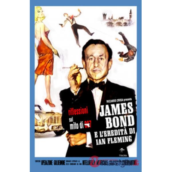 James Bond e l'eredità di Ian Fleming