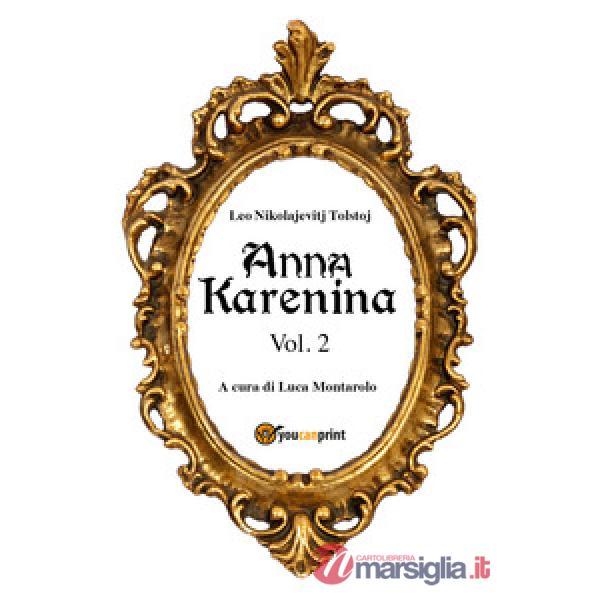Anna Karenina. Ediz. svedese. Vol. 2