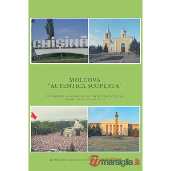 Moldova «autentica scoperta». Conoscere la Moldova: le sue eccellenze e le sue o