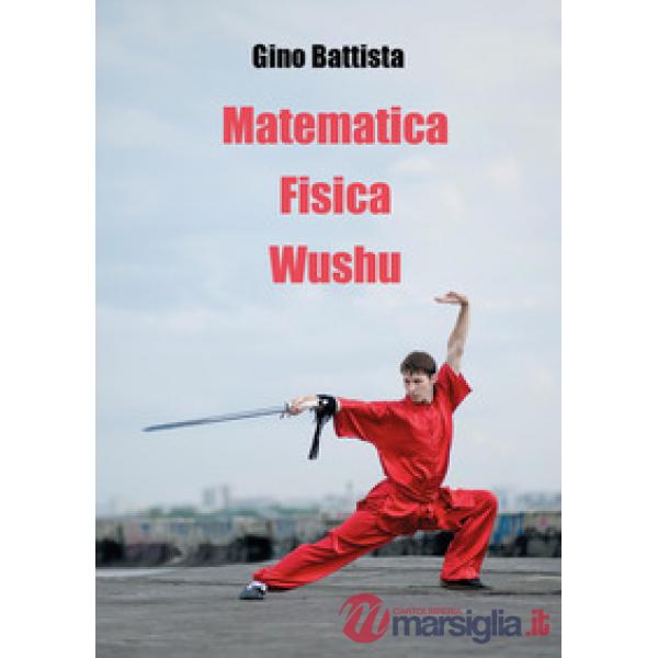 Matematica fisica wushu
