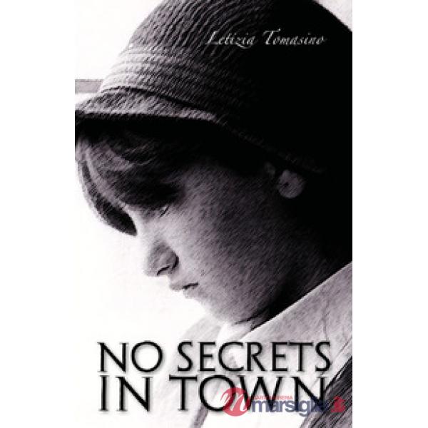 No secrets in town