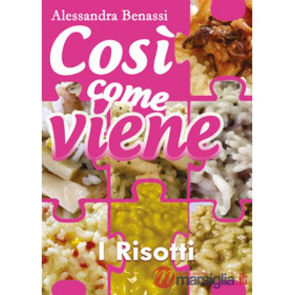 Risotti. Così come viene (I)