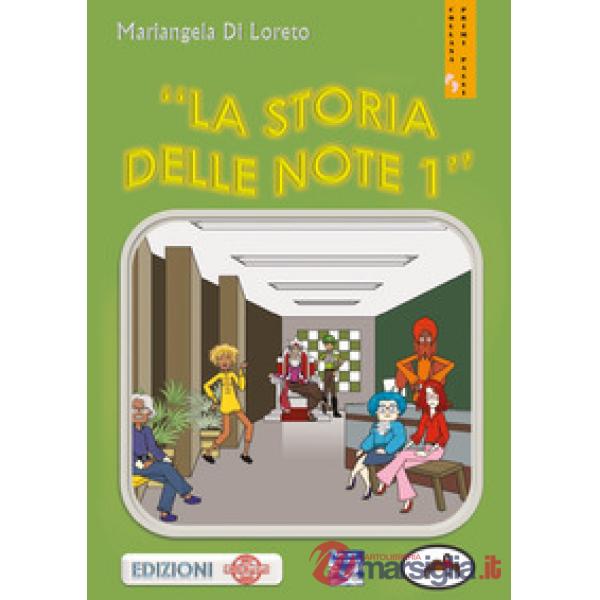 Storia delle note (La). Vol. 1