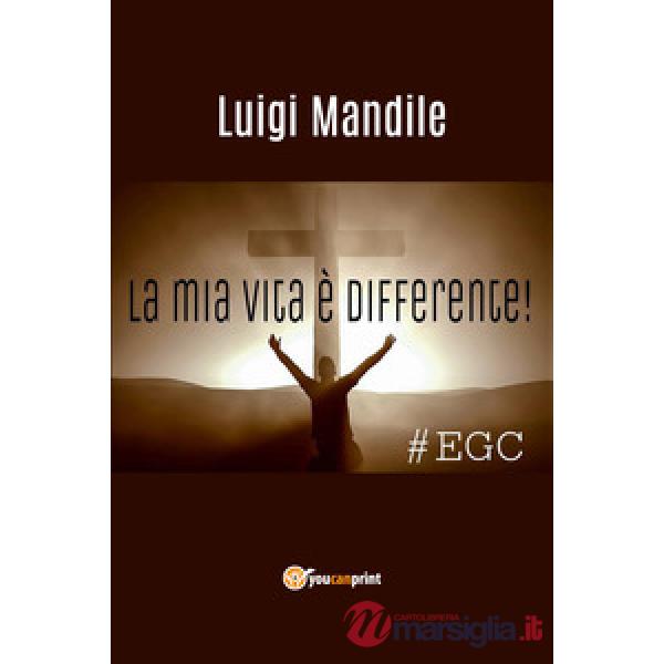 Mia vita è differente (La)