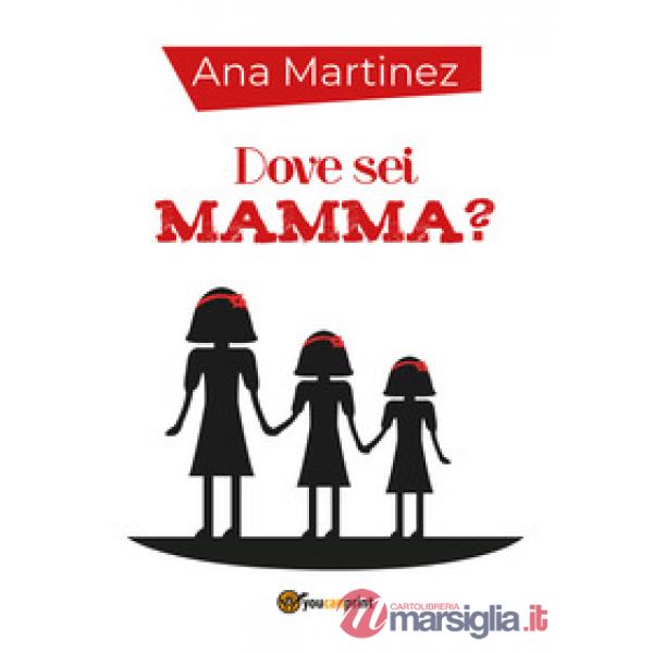 Dove sei mamma?