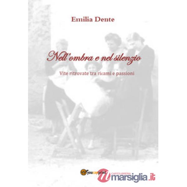 Nell'ombra e nel silenzio