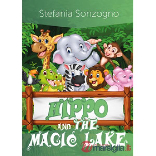 Hippo and the magic lake