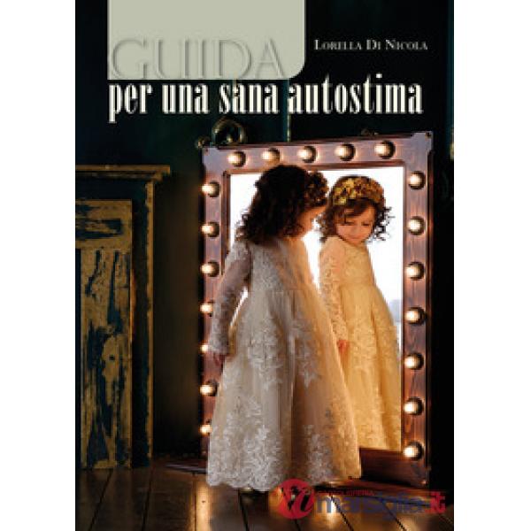 Guida per una sana autostima