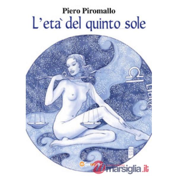 Età del quinto sole (L')