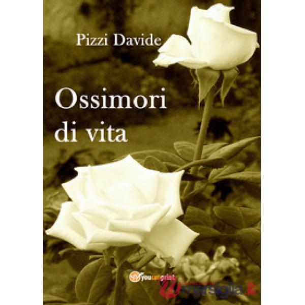 Ossimori di vita