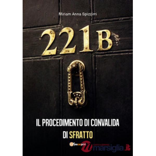 Procedimento di convalida di sfratto (Il)