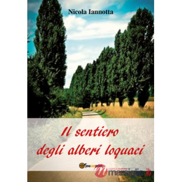 Sentiero degli alberi loquaci (Il)