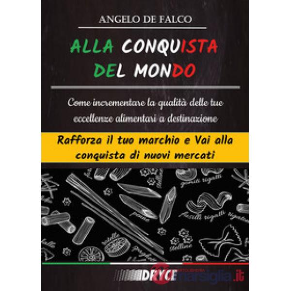 Alla conquista del mondo
