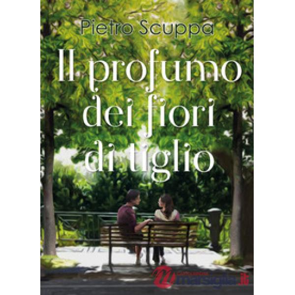 Profumo dei fiori di tiglio (Il)