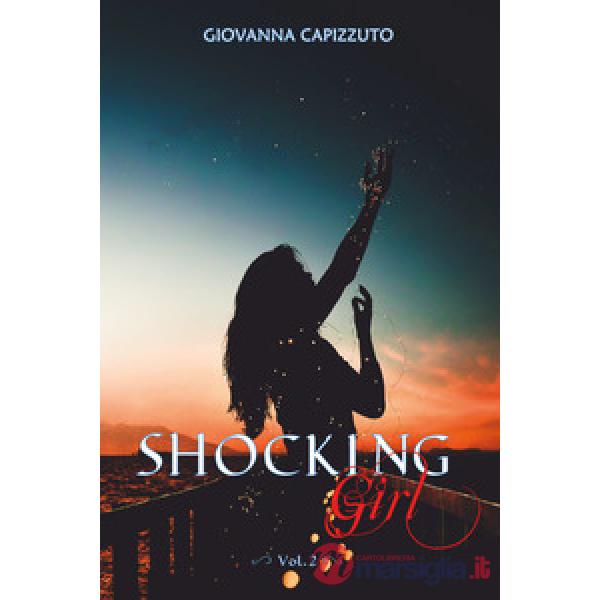 Shocking girl. Ediz. italiana. Vol. 2