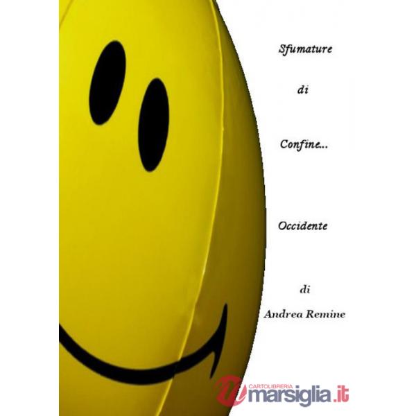 Sfumature di confine... Occidente