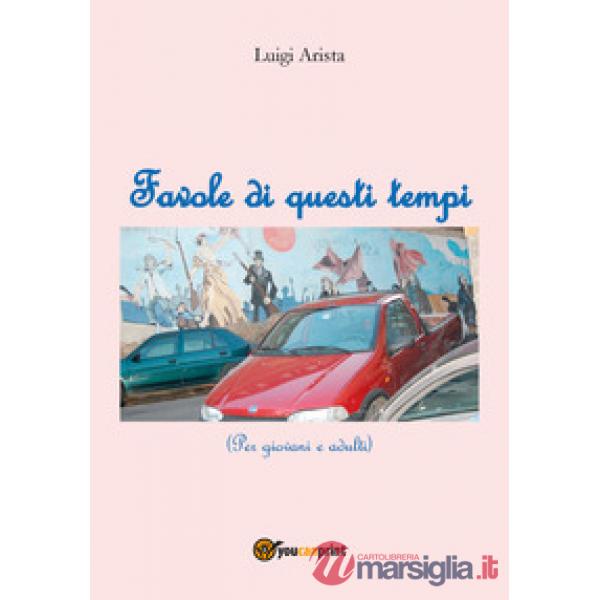 Favole di questi tempi