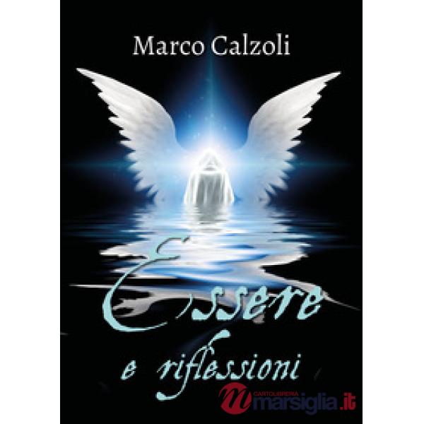 Essere e riflessioni
