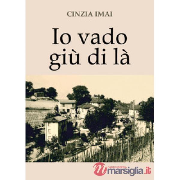 Io vado giù di là