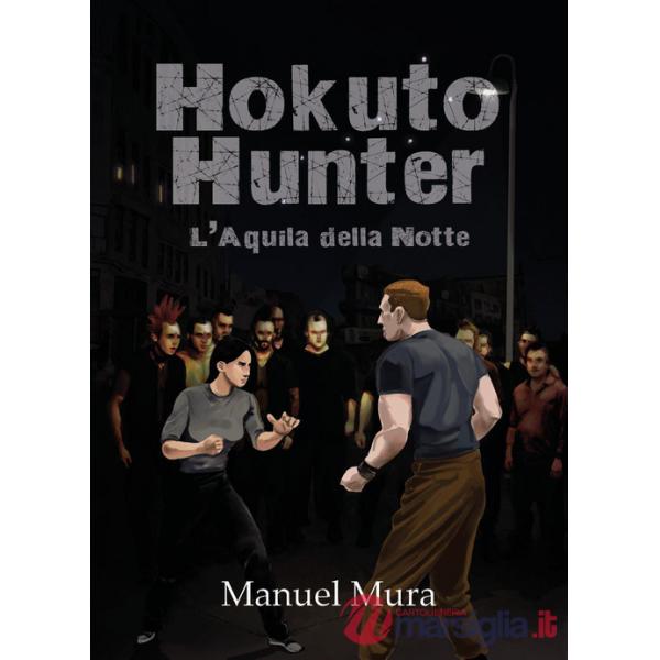 Hokuto Hunter. L'Aquila della Notte