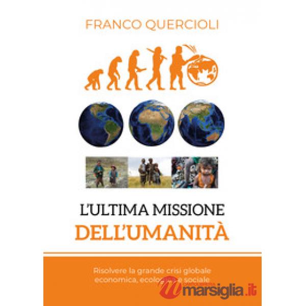 Ultima missione dell'umanità (L')