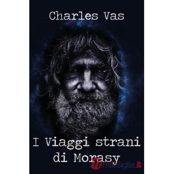 Viaggi strani di Morasy (I)