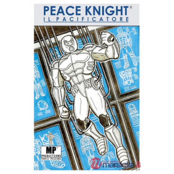 Programma Pacificatore. Peace Knight il Pacificatore