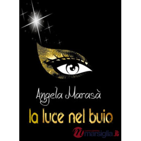 Luce nel buio (La)
