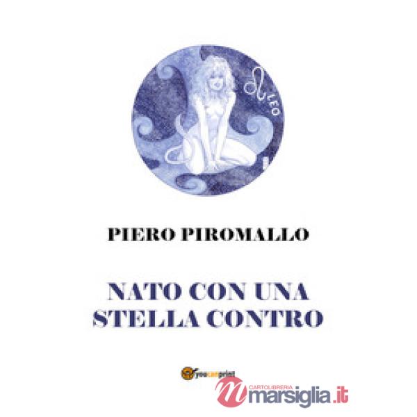 Nato con una stella contro