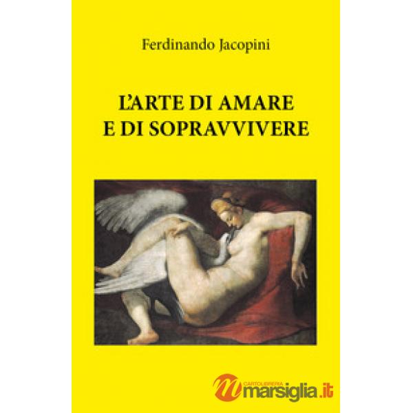 Arte di amare e sopravvivere (L')