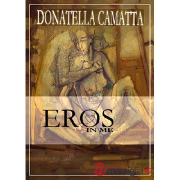 Eros in me
