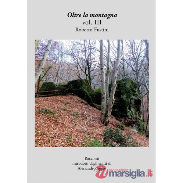 Oltre la montagna. Vol. 3