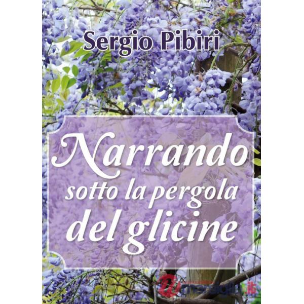 Narrando sotto la pergola del glicine
