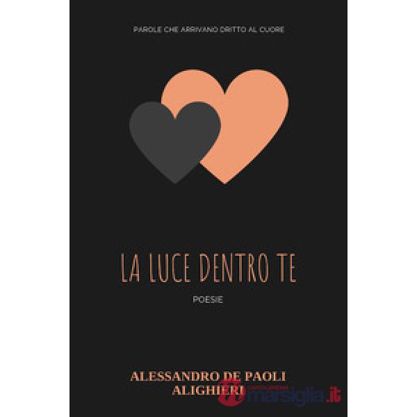 Luce dentro te (La)