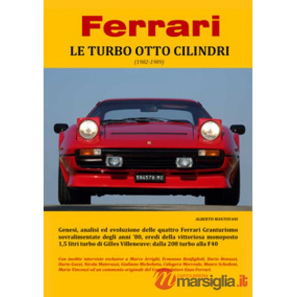 Ferrari. Le turbo otto cilindri (1982-1989)