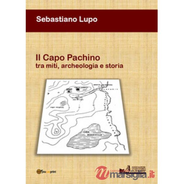 Capo Pachino tra miti, archeologia e storia (Il)