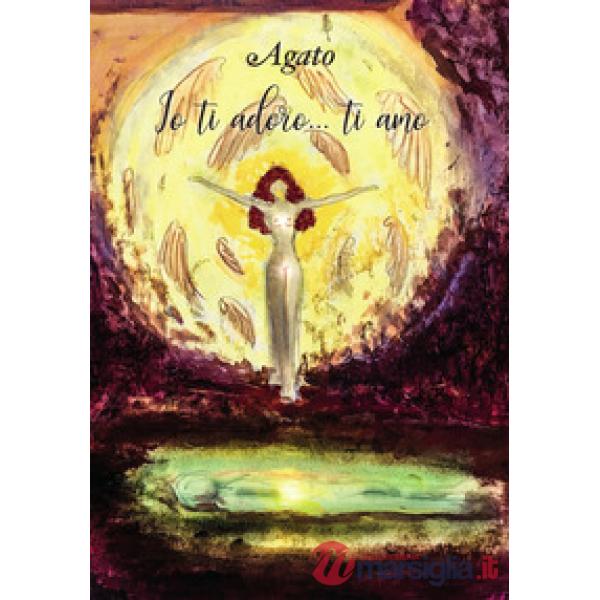 Io ti adoro... ti amo