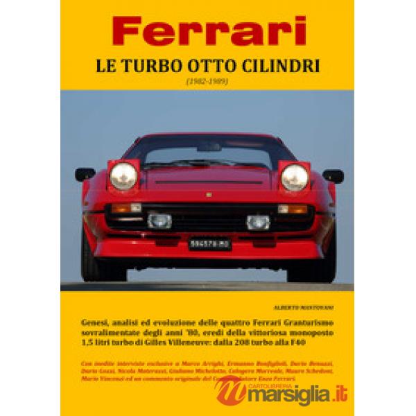 Ferrari. Le turbo otto cilindri (1982-1989)