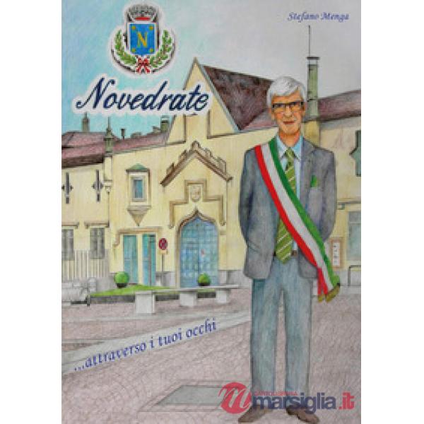 Novedrate... Attraverso i tuoi occhi
