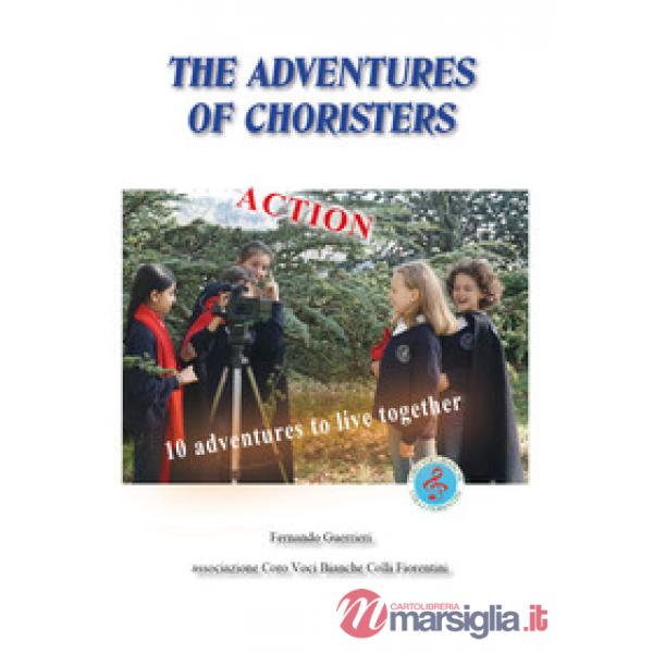 Adventures of the choristers (The)