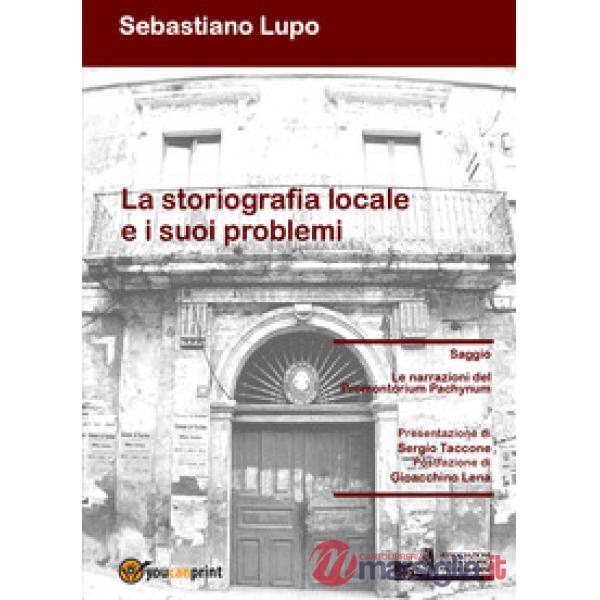 Storiografia locale e i suoi problemi. Le narrazioni del Promontorium Pachynum (
