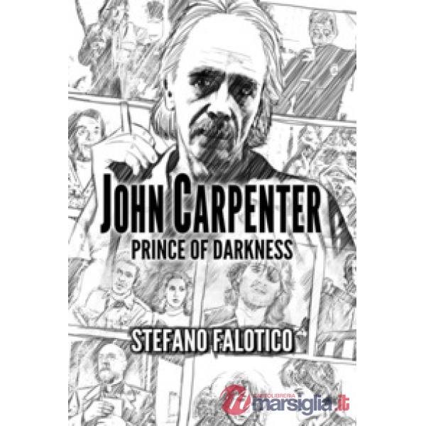 John Carpenter. Prince of darkness