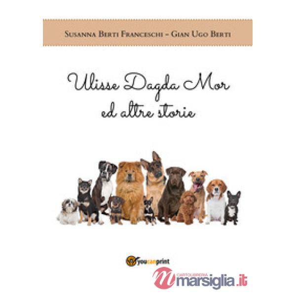 Ulisse Dagda Mor ed altre storie